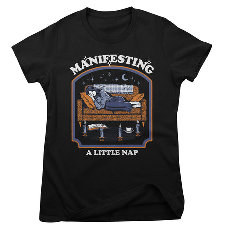 Steven Rhodes - Manifesting A Little Nap Girly Tee