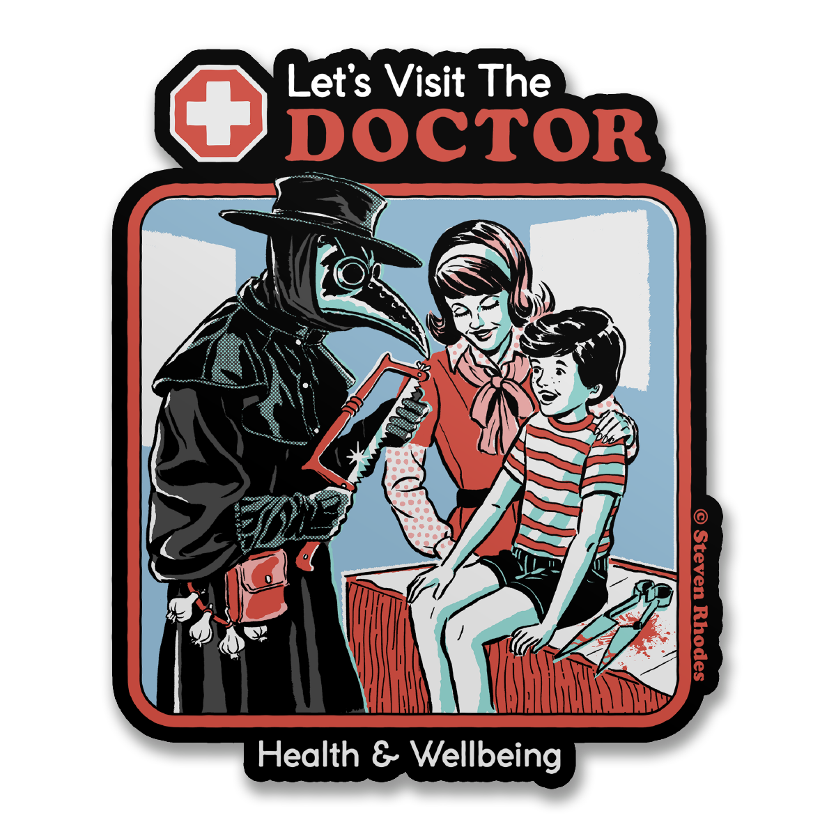 Steven Rhodes - Let's Visit The Doctor Sticker