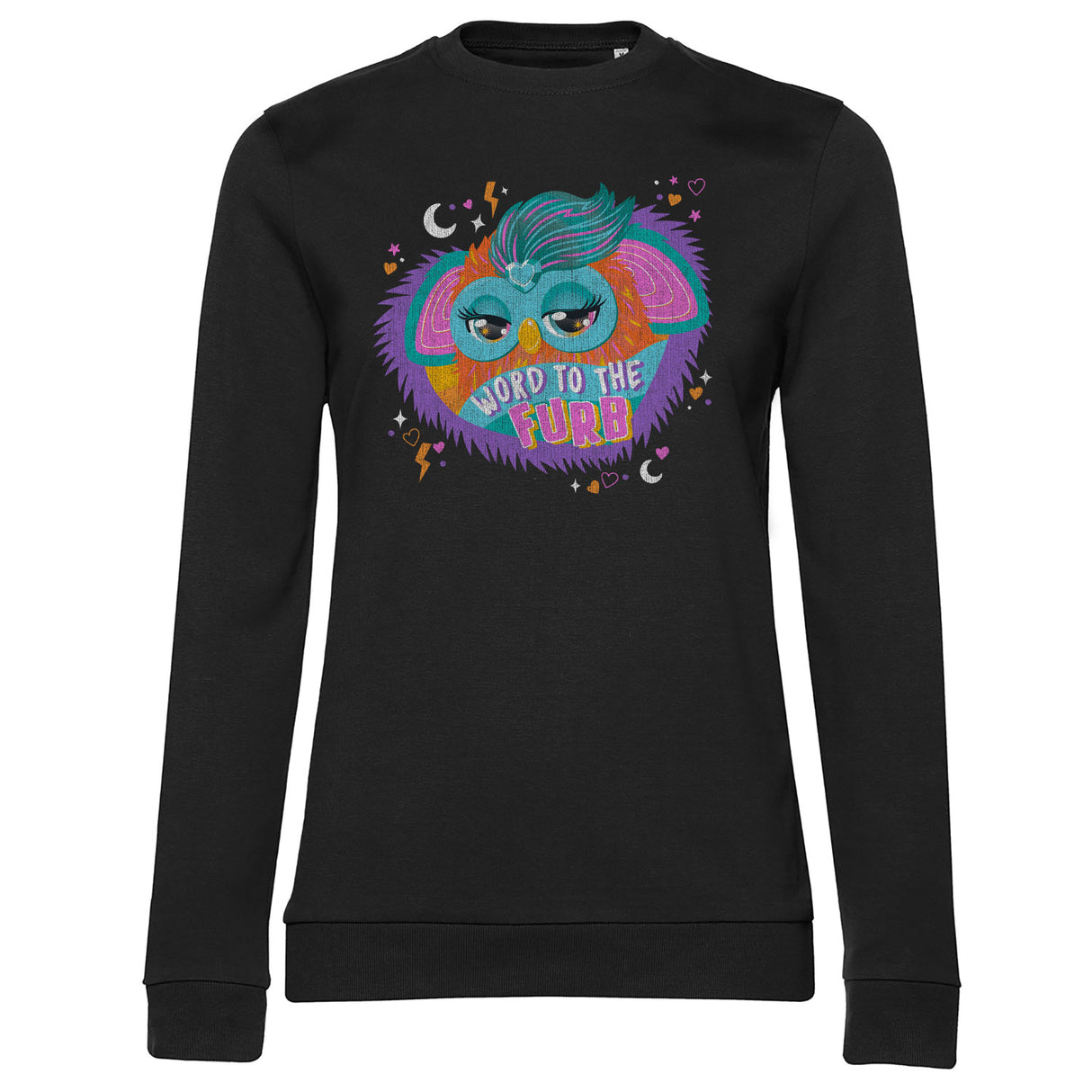 Word To The Furb Girly Sweatshirt