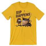 Coffee - Sip Happens Tee