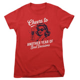 Cheers To Another Year Of Bad Decisions Girly Top