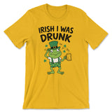 Irish I Was Drunk Tee