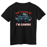 Don't Disturb Me - I'm Gaming Kids Tee