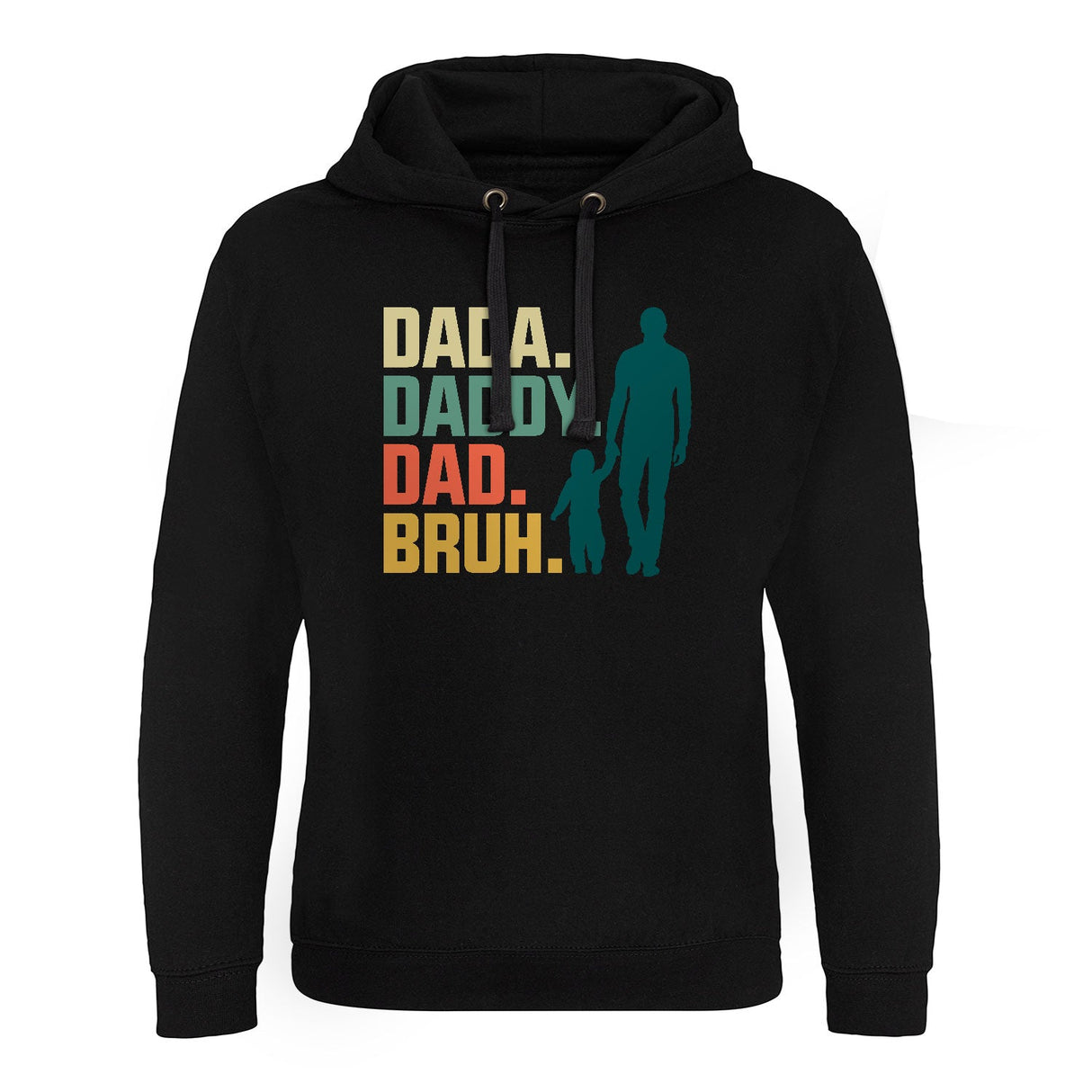 Dada Daddy Dad… Bruh Epic Hoodie