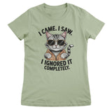 I Came. I Saw. I Ignored It Completely Top