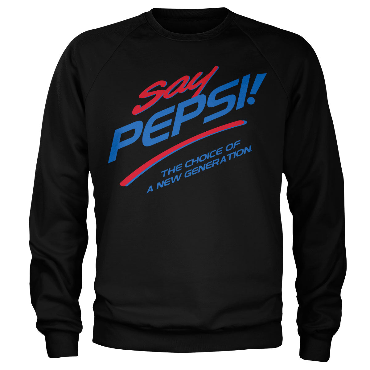 Say Pepsi! Sweatshirt