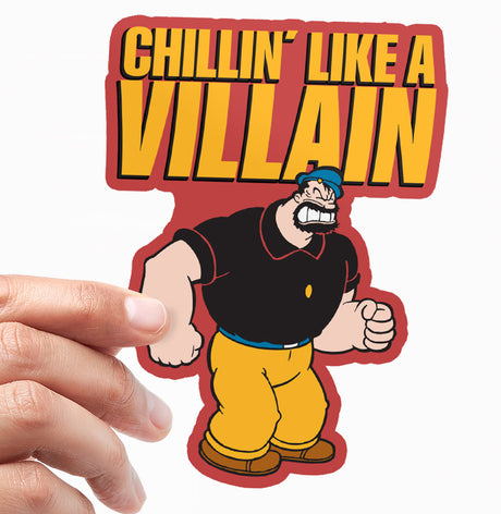 Chillin' Like Villain Sticker