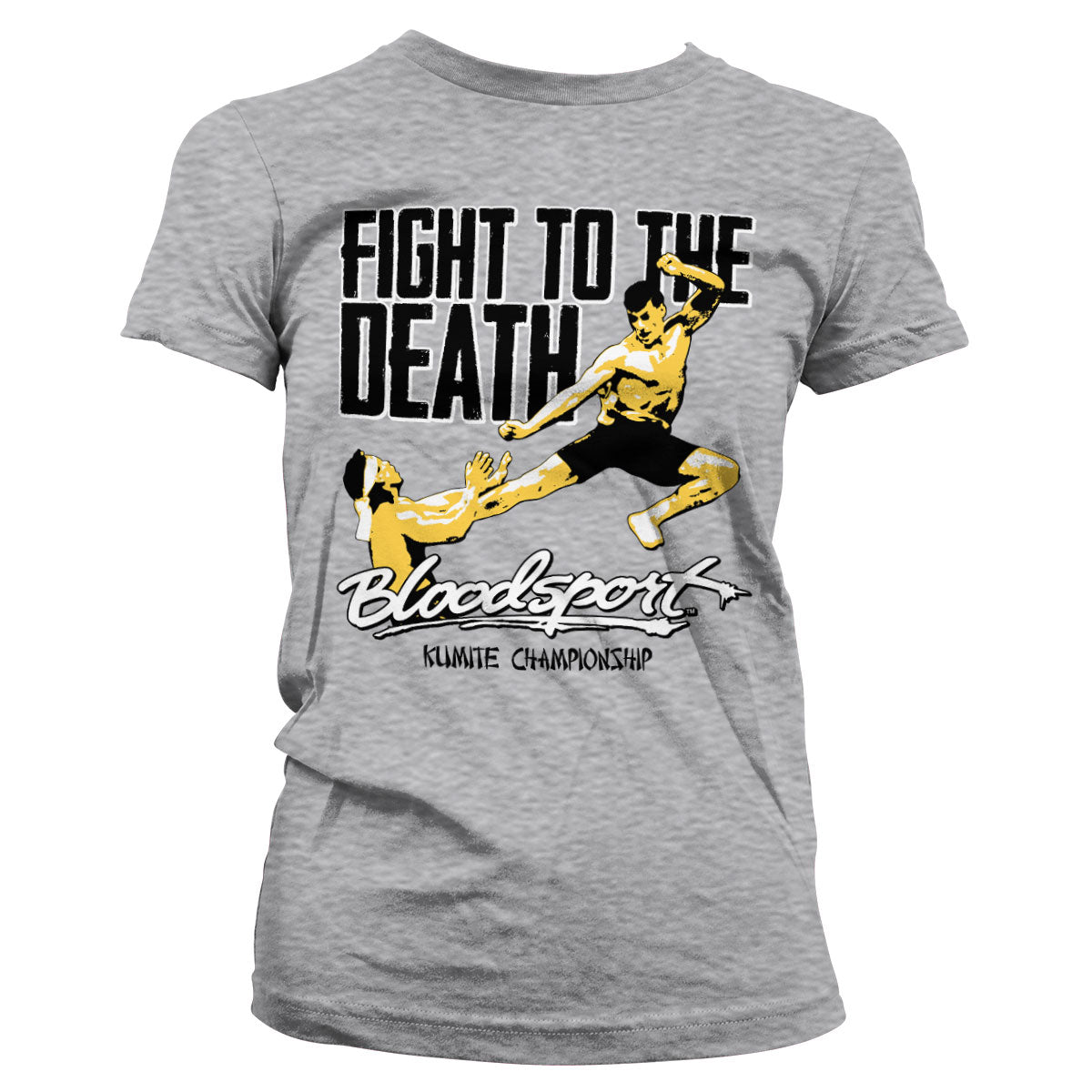 Bloodsport - Fight To The Death Girly Tee