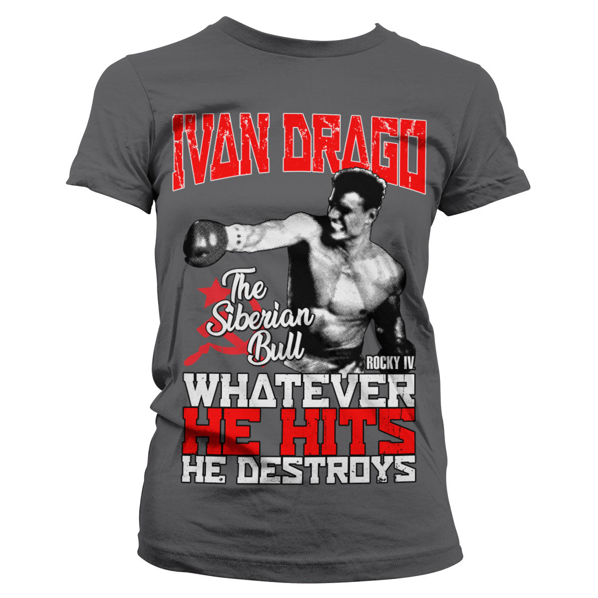 Ivan Drago - The Siberian Bull Girly Tee