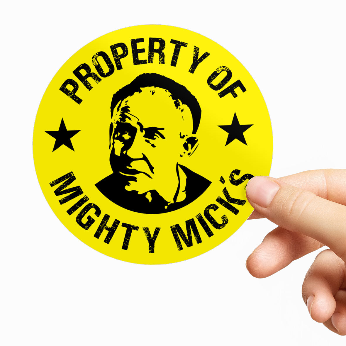 Property Of Mighty Mick's Sticker