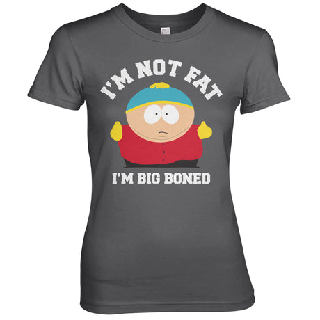 I'm Not Fat - I'm Big Boned Girly Tee