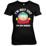 I'm Not Fat - I'm Big Boned Girly Tee