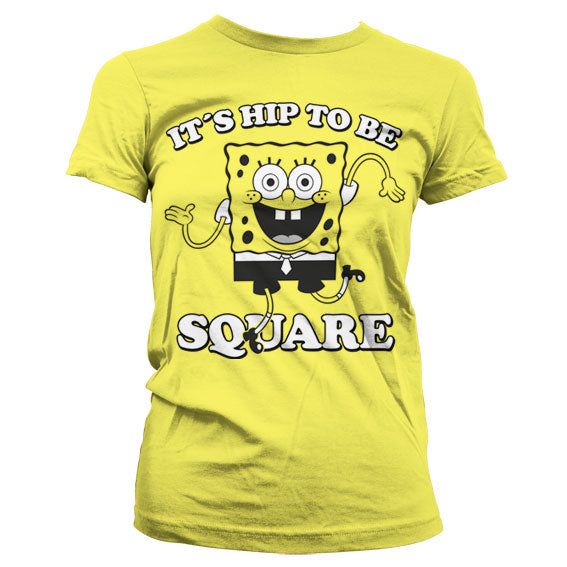 Hip To Be Square Girly T-Shirt