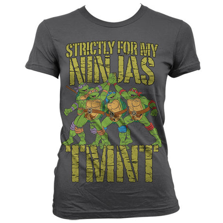 TMNT - Strictly For My Ninjas Girly T-Shirt