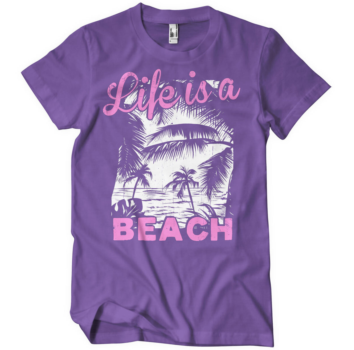 Life Is A Beach T-Shirt