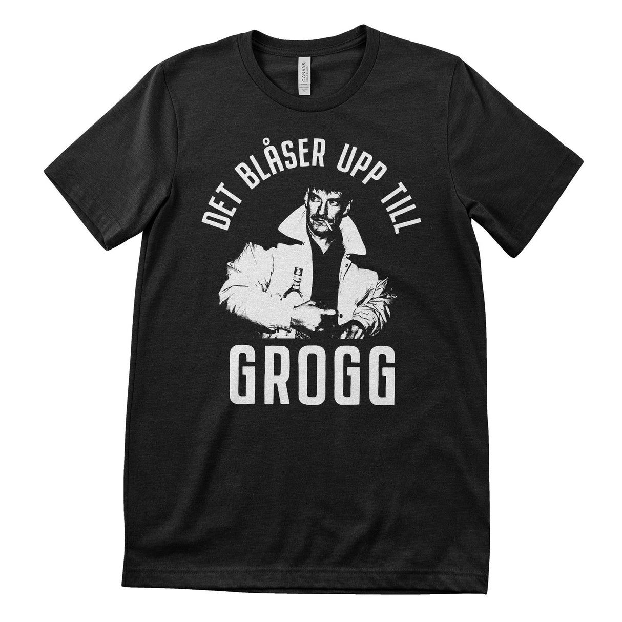 Det Blåser Upp Till Grogg T-Shirt