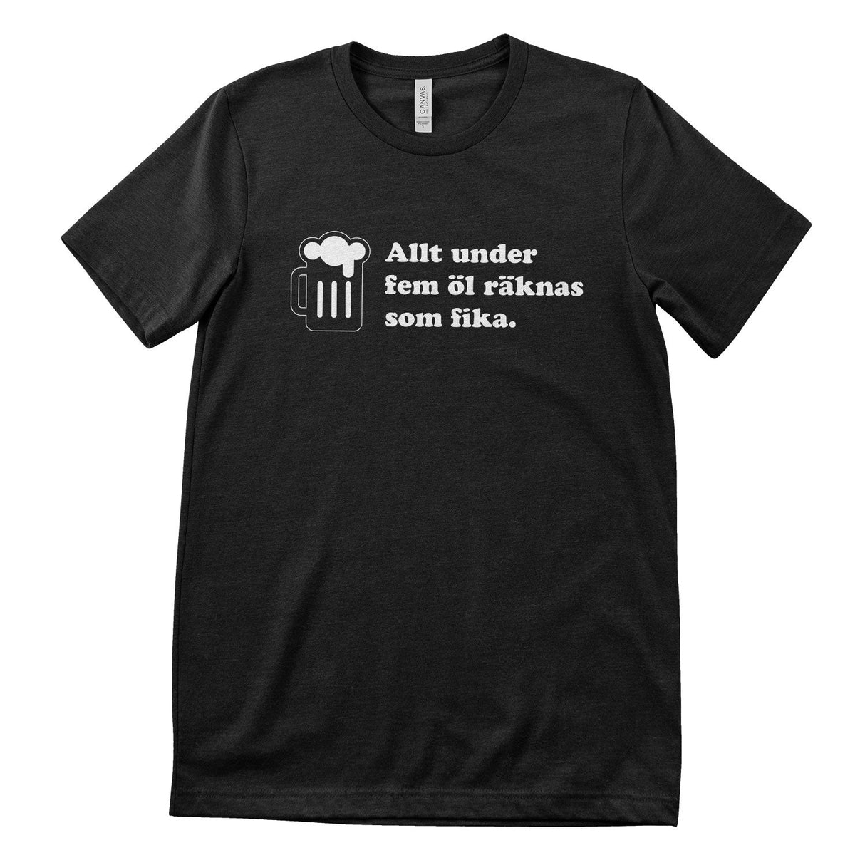 Fem Öl Räknas Som Fika T-Shirt