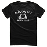 Rädda Liv - Skriv Ihop T-Shirt