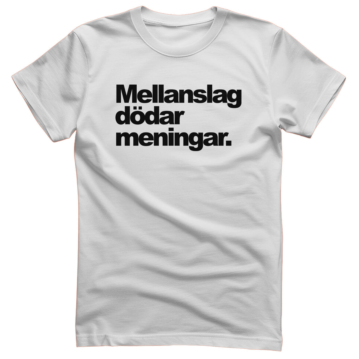 Mellanslag Dödar Meningar T-Shirt