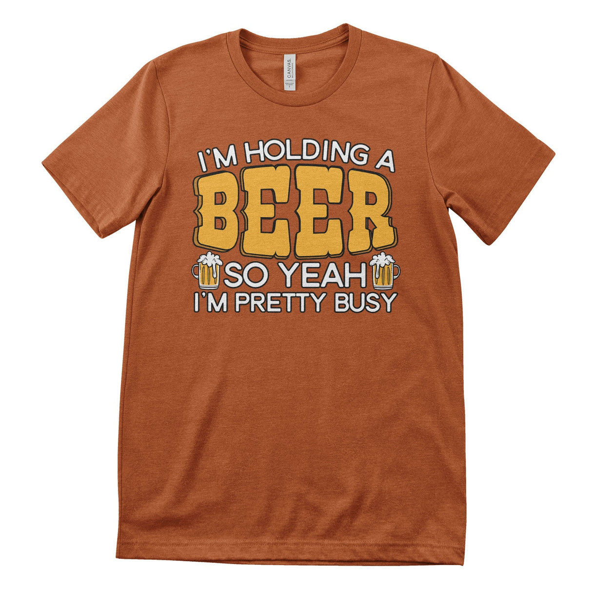 Busy Holding A Beer Tee
