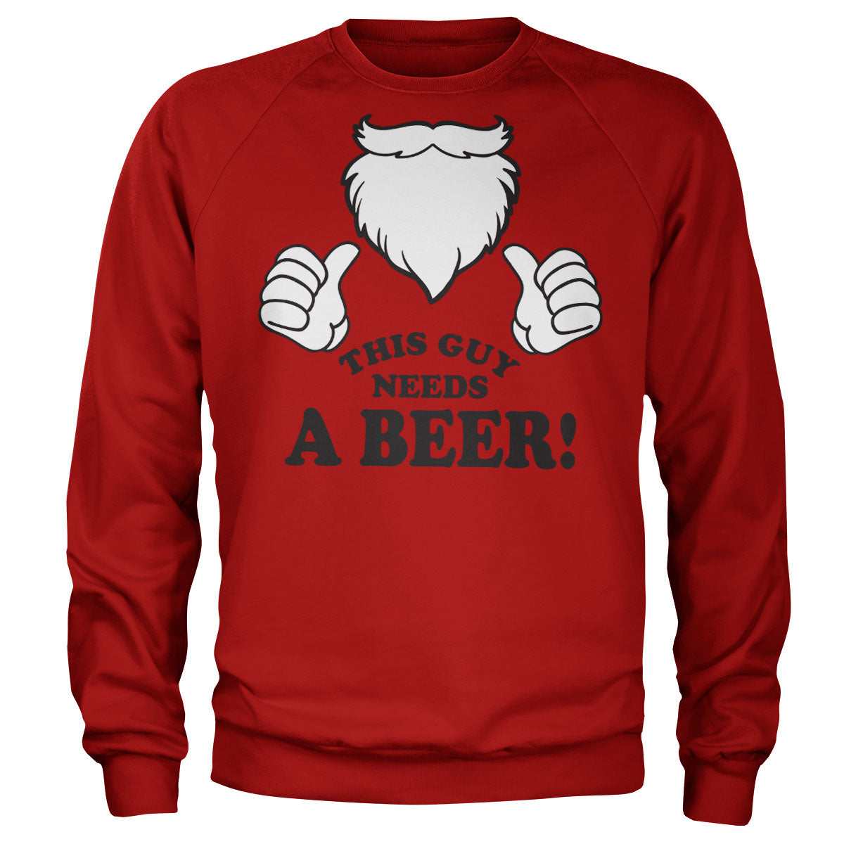 This Guy Needs A Beer Sweatshirt