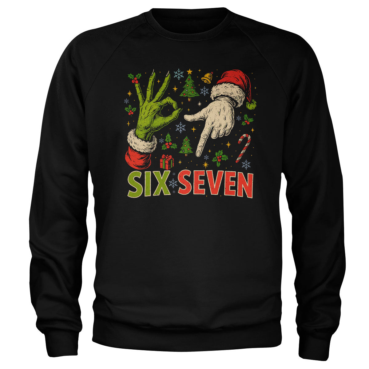 Christmas Six Seven Sign Sweatshirt