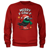 Merry F-CAW-F Sweatshirt