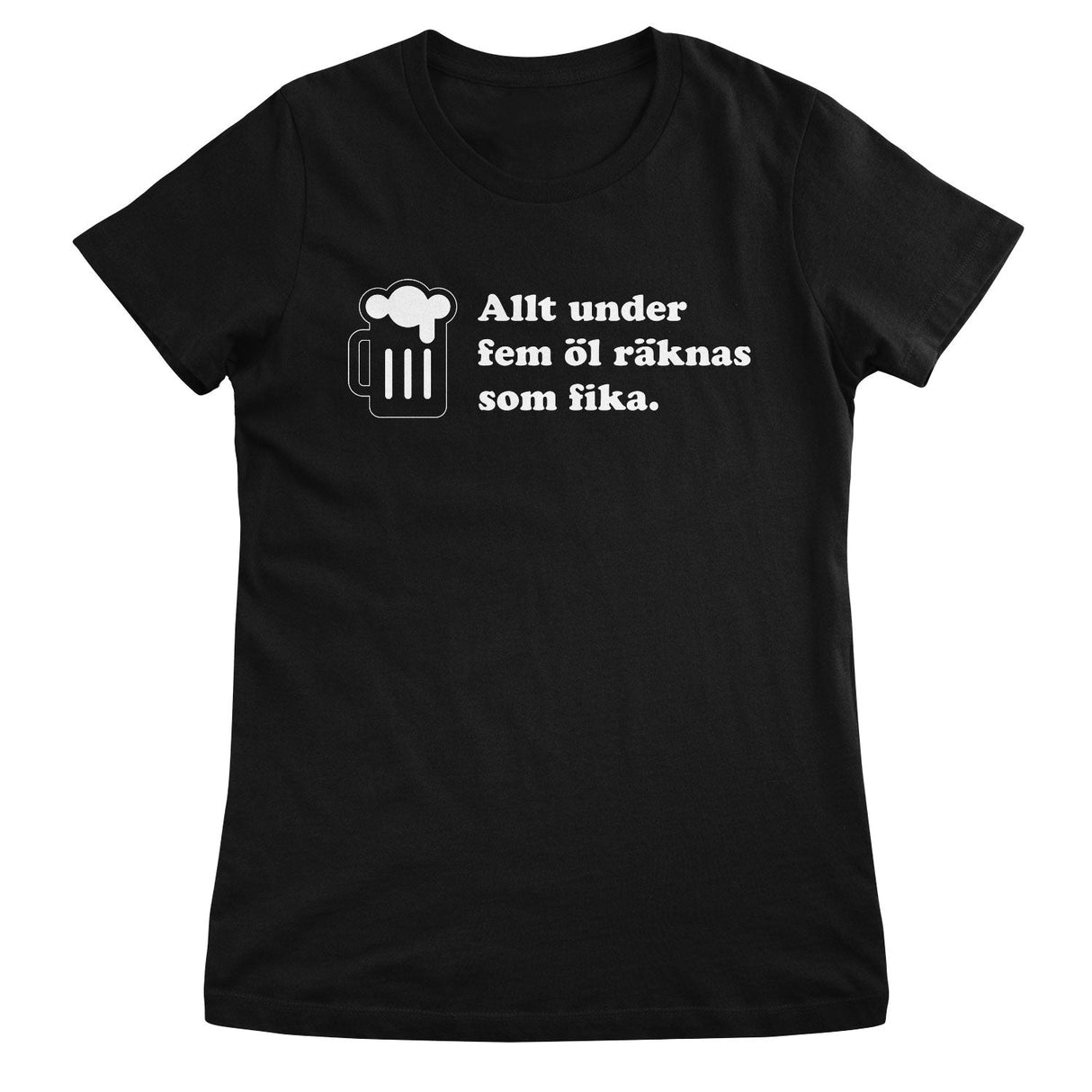 Fem Öl Räknas Som Fika Girly Tee