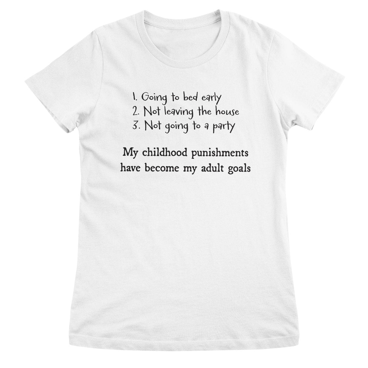 Childhood Punishments Girly Tee