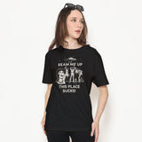 Beam Me Up - This Place Sucks Girly Tee