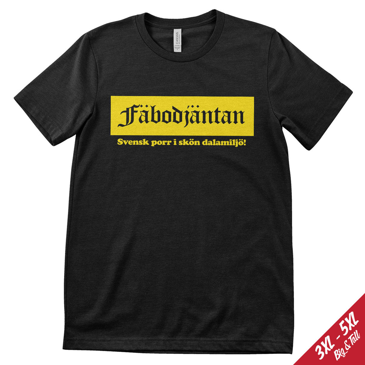 Fäbodjäntan Big & Tall T-Shirt