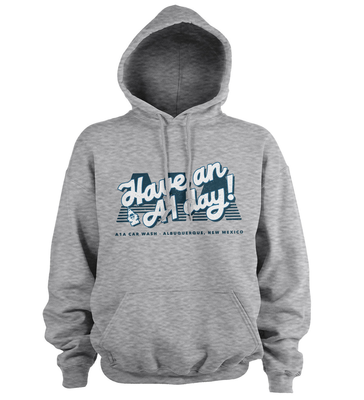 Have an A1 Day! Hoodie