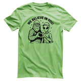 We Believe In You - ToddArt T-Shirt