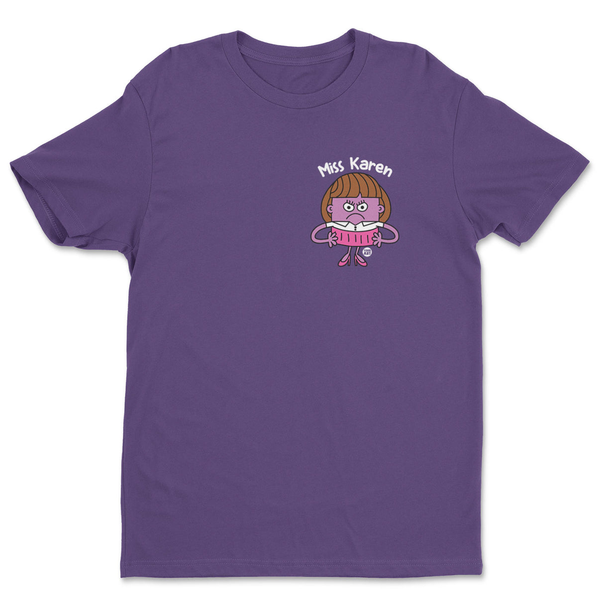 Miss Karen - ToddArt T-Shirt