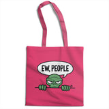 Ew People - ToddArt Tote Bag