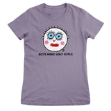 Boys Make Ugly Girls - ToddArt Girly Tee