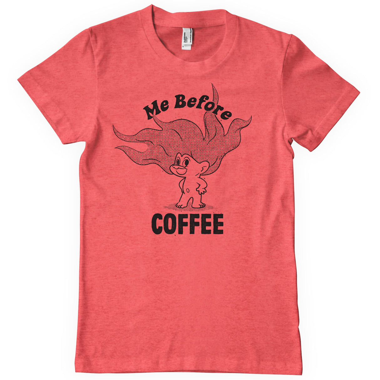 Me Before Coffee T-Shirt