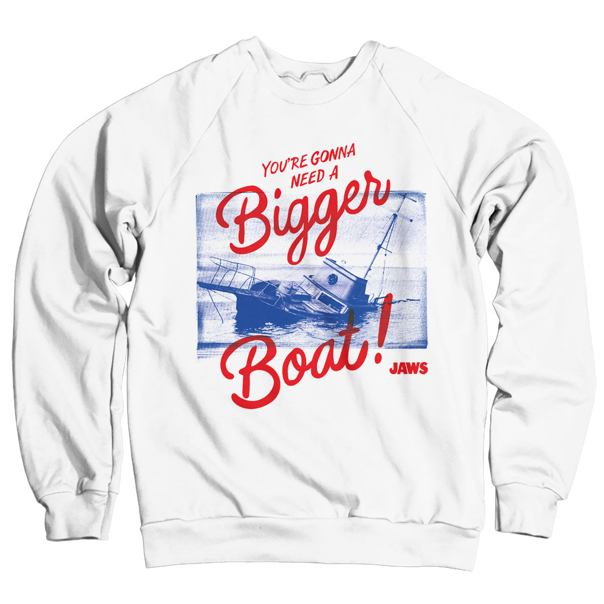 Jaws - You're Gonna Need A Bigger Boat Sweatshirt