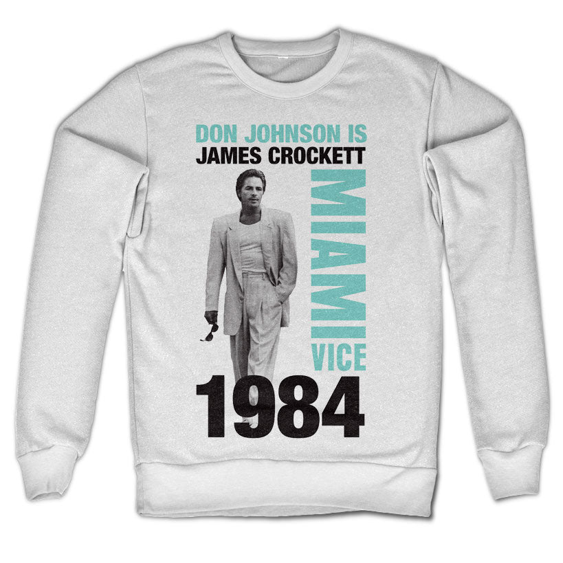 Don Johnson Is Crockett Sweatshirt