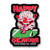 Happy Gilmore Clown Sticker