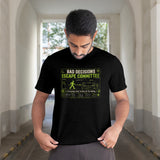Bad Decisions Escape Committee T-Shirt