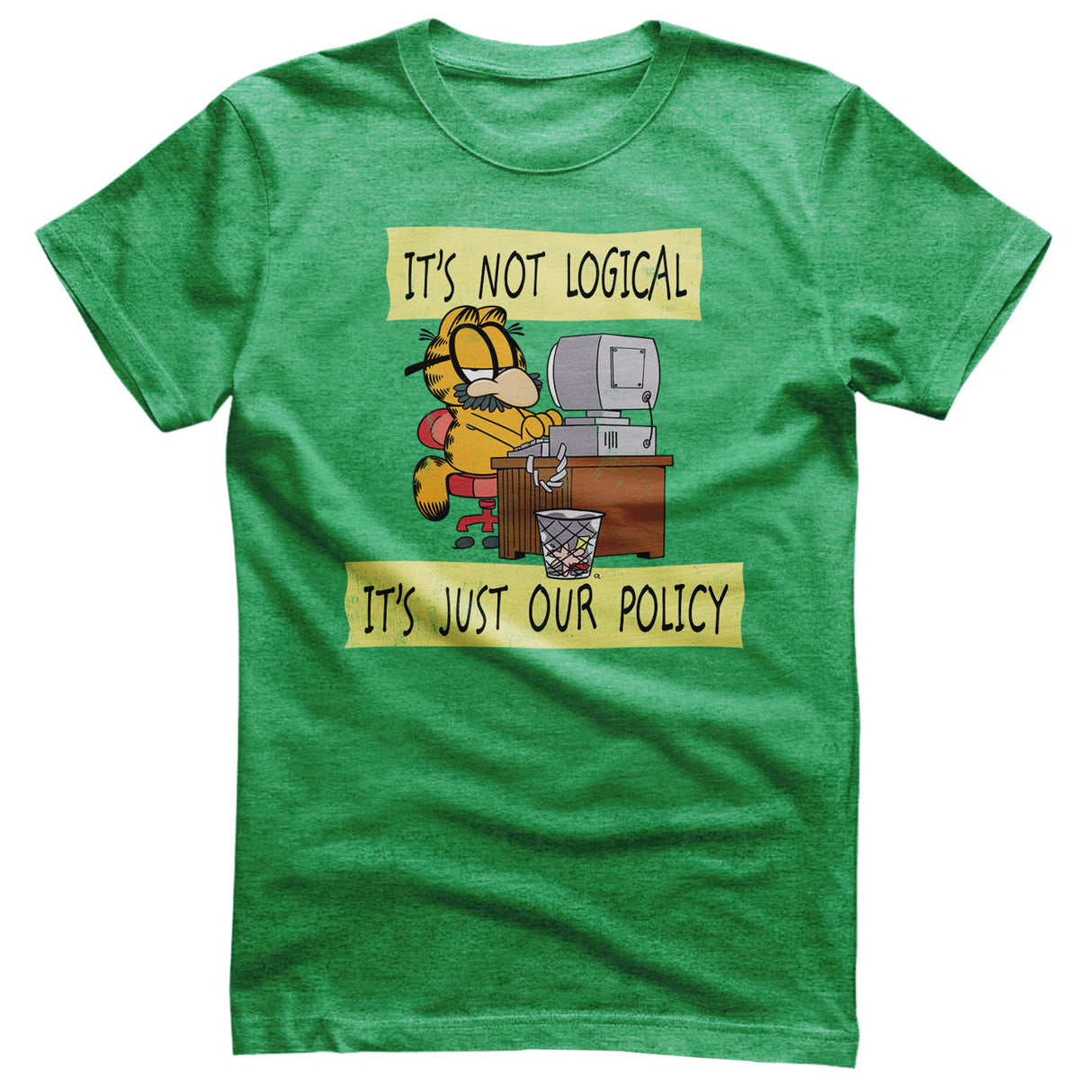 It's Not Logical - It's Just Our Policy T-Shirt