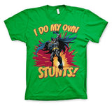 Batman - I Do My Own Stunts T-Shirt