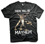 There Will Be Mayhem T-Shirt