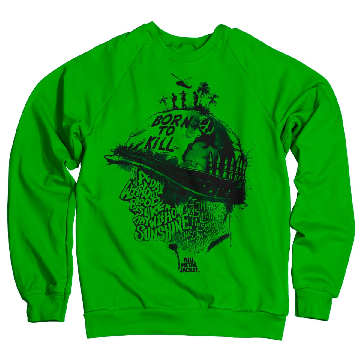 Full Metal Jacket Sayings Sweatshirt