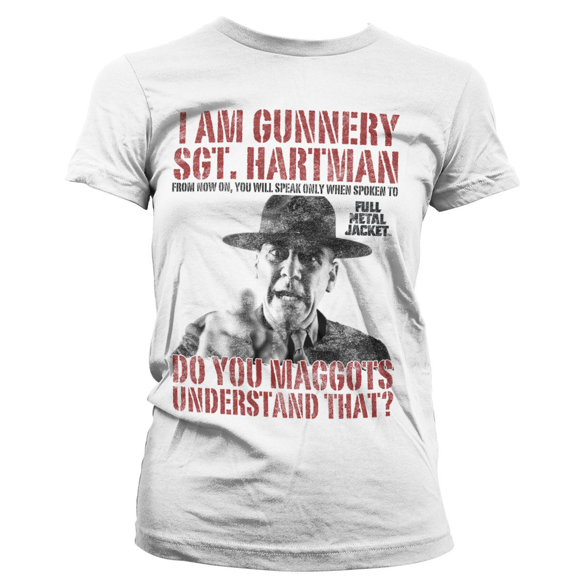 Full Metal Jacket - Sgt. Hartman Girly Tee