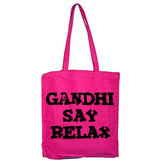 Gandhi Say Relax Tote Bag