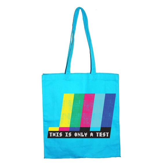 This Is Only A Test Tote Bag