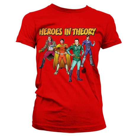 TBBT - Heroes In Theory Girly T-Shirt